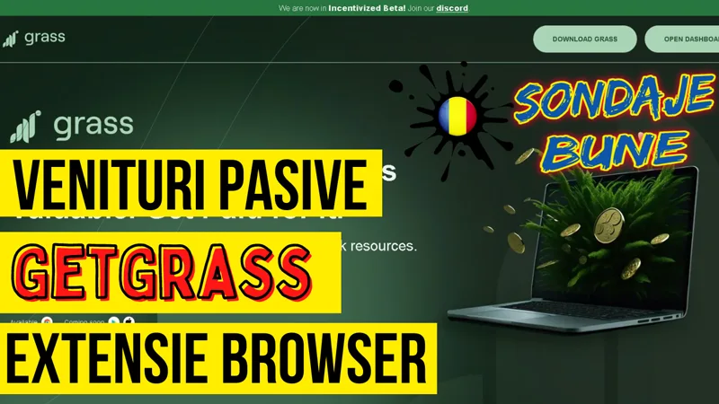 Câștigă un venit lunar pasiv cu extensia de browser GetGrass.io în România