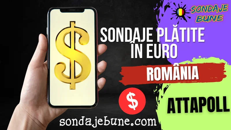 sondaje plătite în euro direct de pe telefon cu Attapoll România în centrul atenției și cum să-ți transformi opiniile în euro rapid și simplu