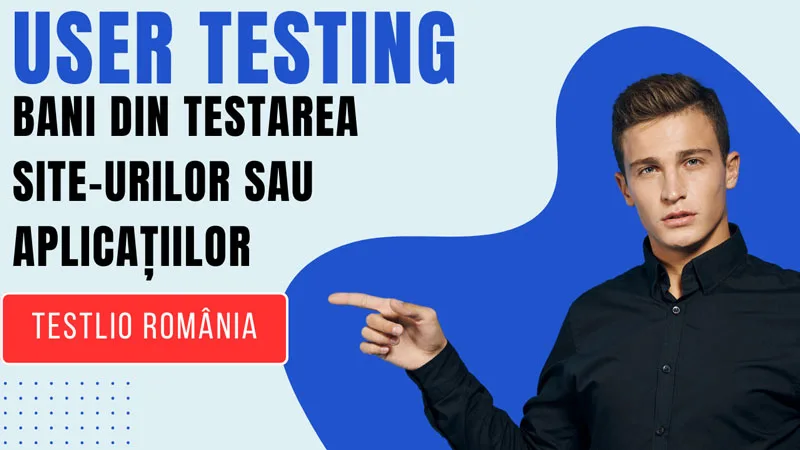 bani din testare produse, aplicatii sau site-uri cu Testlio