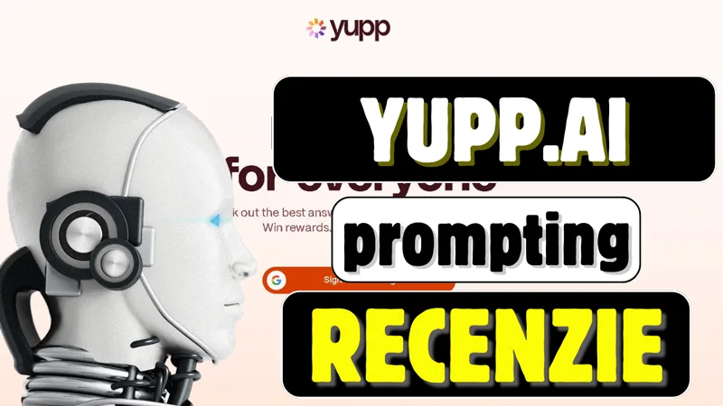 Recenzie Yupp.ai despre cum poți câștiga bani folosind inteligența artificială