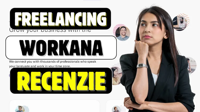 Recenzie Workana despre cum să câștigi bani ca freelancer în România