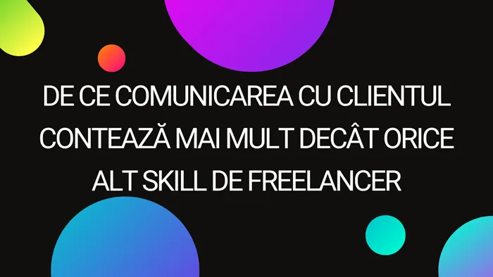 comunicarea cu clienții în freelancing